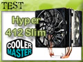 Cooler Master Hyper 412 Slim, c'est bon pour la mmoire
