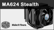 Test ventirad Cooler Master MasterAir MA624 Stealth, parfait ?