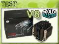Test Ventirad CPU Cooler Master V8