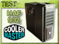 Test boitier Cooler Master HAF 932
