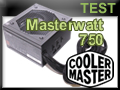 Test alimentation Cooler Master Masterwatt 750