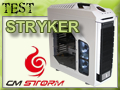 Test boitier CM Storm STRYKER