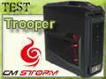 Boitier CM Storm Trooper : Grand, Gamer, Accessible Boitier CM Storm Trooper : Grand, Gamer, Accessible