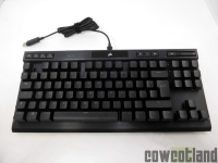 Cliquez pour agrandir Test clavier mcanique CORSAIR K70 RGB TKL Champion Series