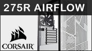 Test boitier Corsair 275R Airflow : Plus d'air pour plus de performances Test boitier Corsair 275R Airflow : Plus d'air pour plus de performances