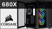Test boitier CORSAIR CRYSTAL 680X RGB Test boitier CORSAIR CRYSTAL 680X RGB