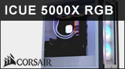 Test boitier CORSAIR ICUE 5000X RGB : Un presque grand tour efficace