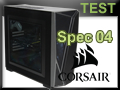 Test boitier Corsair Spec 04 Test boitier Corsair Spec 04