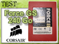 Test SSD Corsair GS 240 Go