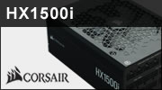 Test alimentation CORSAIR HX1500i : Beaucoup de puissance sans bruit