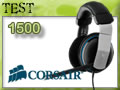 Test casque Gamer Corsair Vengeance 1500