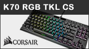 Test clavier mcanique CORSAIR K70 RGB TKL Champion Series : Le meilleur des petits ?