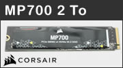 SSD CORSAIR MP700 : Du Gen 5 à 10 000 Mo/sec, pour de vrai en plus