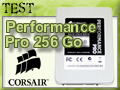 SSD Corsair Performance Pro 256 Go : la 32 nm revient