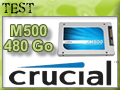 Test SSD Crucial M500 480 Go