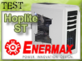 Test boitier Enermax Hoplite ST