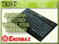 Clavier Enermax Micro Aurora Wireless, bon pour le salon et la PS3