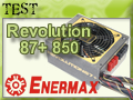 Test Alimentation Enermax Revolution 87+ 850 watts