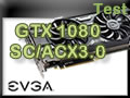Carte graphique EVGA GTX 1080 SC/ACX3.0