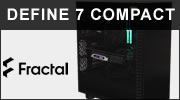 Test boitier Fractal Define 7 Compact : tout simplement moins gros