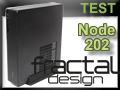 Test boitier Fractal Design Node 202