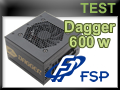 Test alimentation FSP Dagger 600 watts