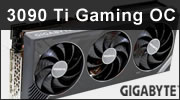 Test GIGABYTE RTX 3090 Ti GAMING OC : l'extrême s'invite chez GIGABYTE Test GIGABYTE RTX 3090 Ti GAMING OC : l'extrême s'invite chez GIGABYTE