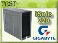 Test boitier Gigabyte iSolo 220