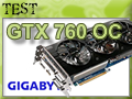 Gigabyte GTX 760 OC Gigabyte GTX 760 OC