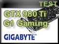 Carte graphique Gigabyte GTX 980 Ti G1 Gaming