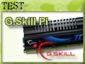 DDR3 : G-Skill Pi Series, le retour du Roi