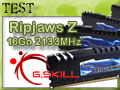 RipJaws is back ! 16Go  2133MHz !