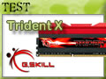 Test mmoire DDR3 G.Skill Trident X 2 x 4Go 2400MHz