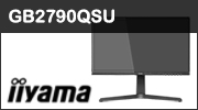 Test IIYAMA G-Master GB2790QSU : un QHD de 27 pouces à 240 Hz