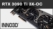 Test carte graphique INNO3D RTX 3090 Ti X3-OC : Une puissance colossale Test carte graphique INNO3D RTX 3090 Ti X3-OC : Une puissance colossale