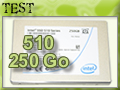 SSD Intel 510 250 Go : toujours SATA 6.0 inside