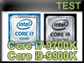 Test processeurs Intel Coffee Lake-R Core i7-9700K et Core i9-9900K