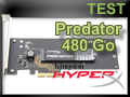 Test SSD PCI-E HyperX Predator 480 Go