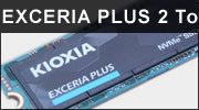 Test SSD KIOXIA EXCERIA PLUS NVMe 2 To : 3000 Mo/sec assurés en lecture et écriture