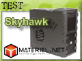 Test PC Materiel.net Skyhawk