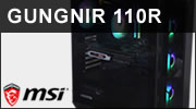 Test boitier PC MSI GUNGNIR 110R : Verre tremp et RGB