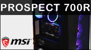 MSI MEG Prospect 700R : Un boitier PC haut de gamme qui fait Youpla Boum