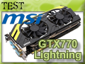 MSI GTX 770 Lightning MSI GTX 770 Lightning