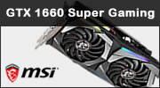 Test carte graphique MSI GTX 1660 Super Gaming, du charme pour dcouvrir la nouvelle GTX 1660 Super !