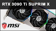 Test carte graphique MSI RTX 3090 Ti SUPRIM X : Une pour les gouverner toutes ! Test carte graphique MSI RTX 3090 Ti SUPRIM X : Une pour les gouverner toutes !