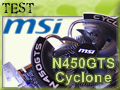 MSI GTS 450, un Cyclone de fraicheur
