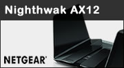 Test routeur NETGEAR Nighthawk AX12 (WiFi 6 inside)