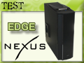 Boitier Nexus Edge, tout pour le silence ?