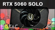 Test ZOTAC Gaming GeForce RTX 5060 SOLO : 60 es-tu toujours l�gendaire ?