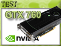 Nvidia GTX 760 et SLI de GTX 760 Nvidia GTX 760 et SLI de GTX 760